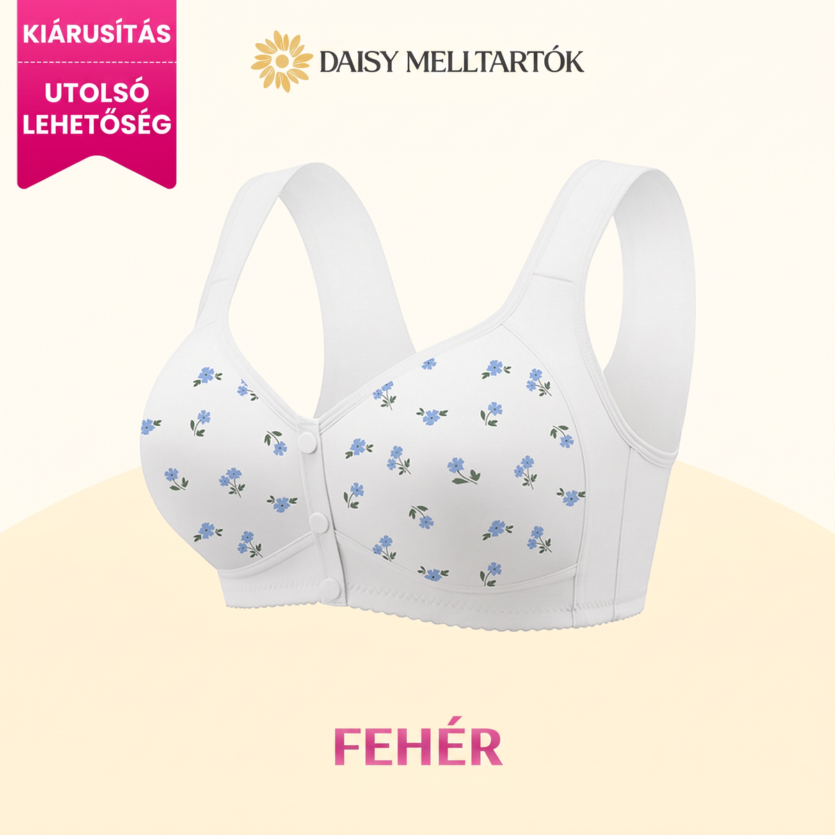 Daisy Bra – UTOLSÓ NAP – 80% KEDVEZMÉNY – Kényelmes, elöl kapcsos melltartó